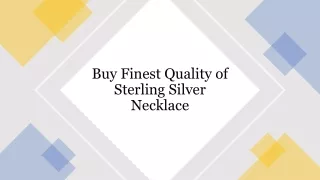Buy Finest Quality of Sterling Silver Necklace