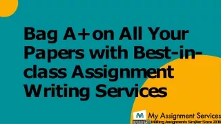 Bag A  on All Your Papers with Best-in-class Assignment Writing Services