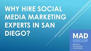 Why Hire Social Media Marketing Experts in San Diego?