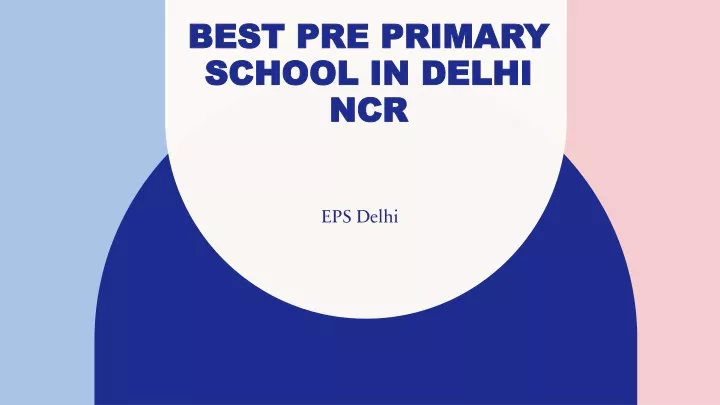 best pre primary school in delhi ncr