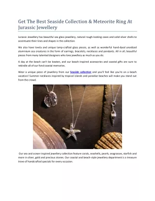 Get The Best Seaside Collection & Meteorite Ring At Jurassic Jewellery PDF