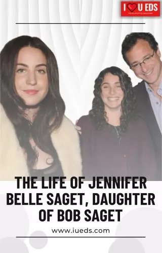 Jennifer Belle Saget - Sneak Peak on the Life of Bob Saget's Daughter
