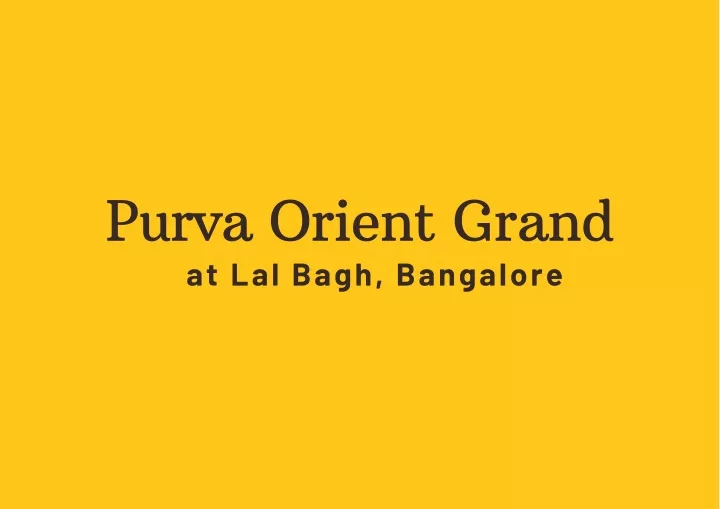 purva orient grand at lal bagh bangalore