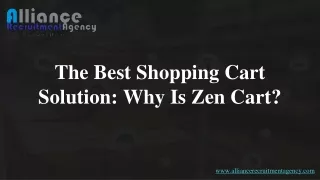 The Best Shopping Cart Solution: Why Is Zen Cart?