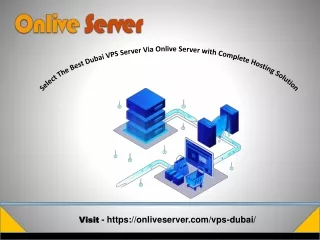 Choose Impressive Dubai VPS Server by Onlive Server with Strong Security