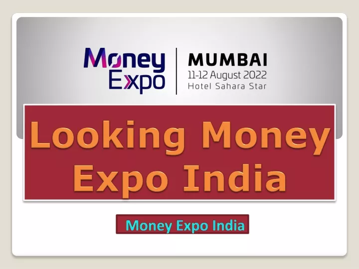 looking money expo india