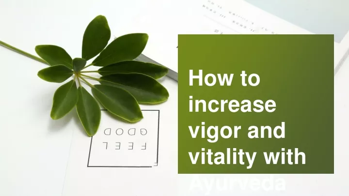 how to increase vigor and vitality with ayurveda
