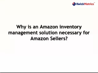 why is an amazon inventory management solution
