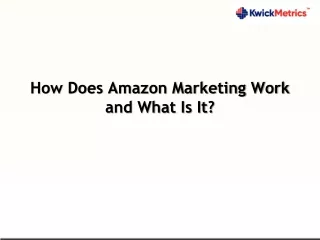 how does amazon marketing work and what is it
