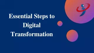 Essential Steps to Digital Transformation