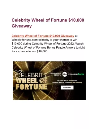 Celebrity Wheel of Fortune $10,000 Giveaway