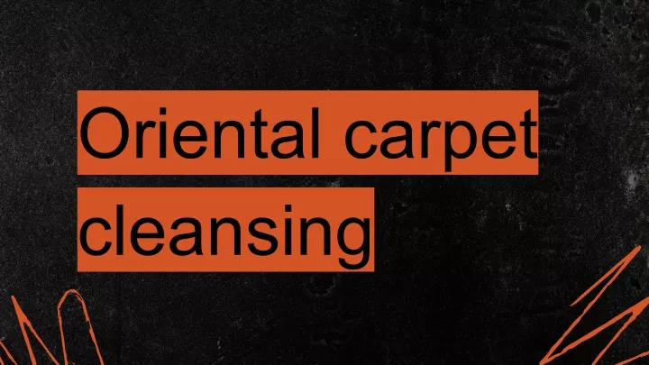 oriental carpet cleansing