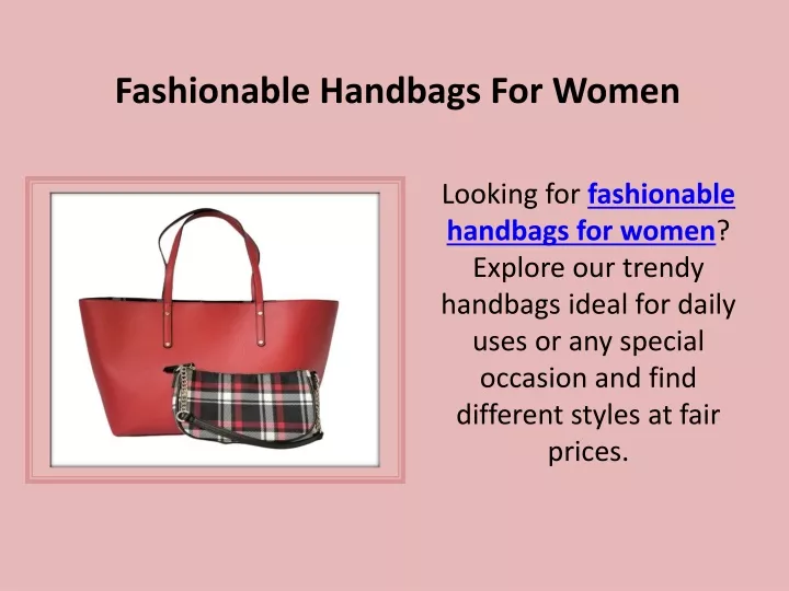fashionable handbags for women