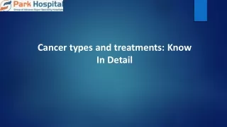Park Hospital |Cancer types and treatments