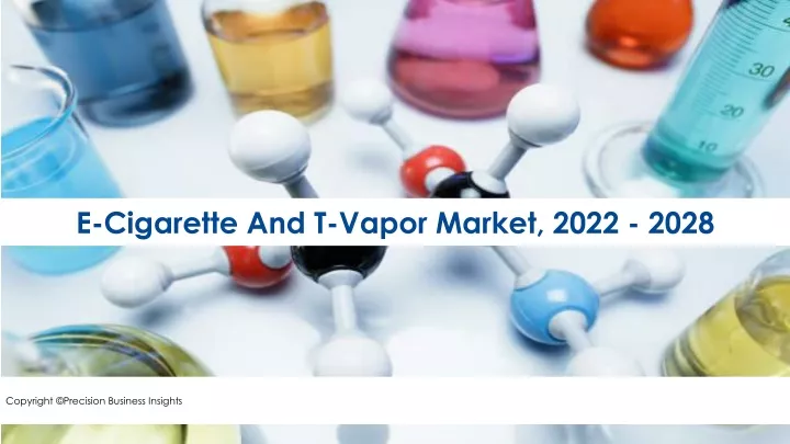 e cigarette and t vapor market 2022 2028