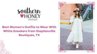 Best Women’s Outfits to Wear With White Sneakers for a women from Stephenville Boutiques
