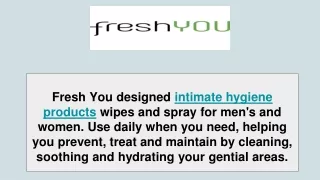 Intimate Hygiene Products -Fresh You