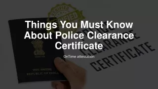 Things You Must Know About Police Clearance Certificate