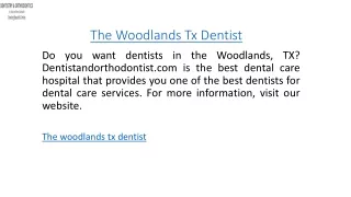 The Woodlands Tx Dentist  Dentistandorthodontist.com