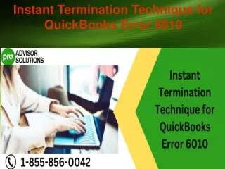 instant termination technique for quickbooks error 6010