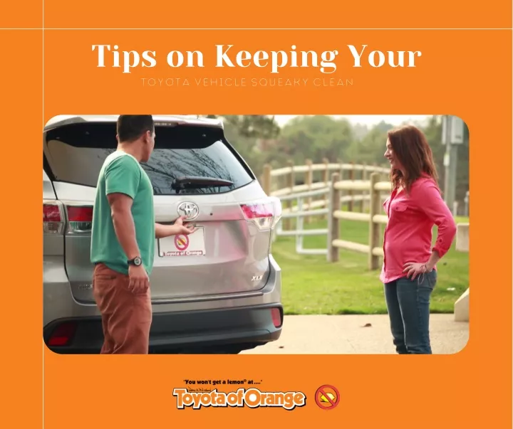 tips on keeping your toyota vehicle squeaky clean