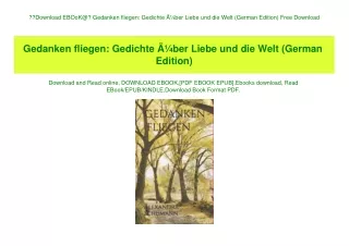 Download EBOoK@ Gedanken fliegen Gedichte ÃƒÂ¼ber Liebe und die Welt (German Edition) Free Download