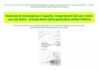 [[F.r.e.e D.o.w.n.l.o.a.d R.e.a.d]] Qualcosa di meraviglioso ti aspetta Insegnamenti Zen per vivere una vita felice - In