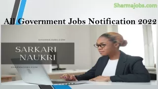 all government jobs notification 2022