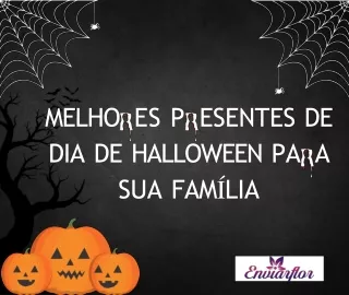 Melhores presentes de dia de Halloween para sua família