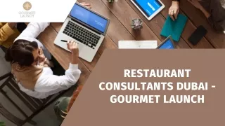 Restaurant Consulting Company - Gourmet Launch