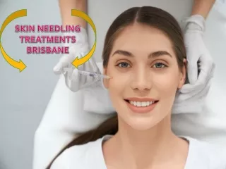 SKIN NEEDLING TREATMENTS BRISBANE