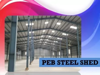 PEB STEEL SHED