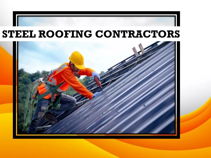 steel roofing contractors