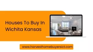 Houses To Buy In Wichita Kansas - Harvest Home Buyers