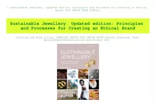 ^READ) Sustainable Jewellery. Updated edition Principles and Processes for Creating an Ethical Brand {PDF EBOOK EPUB KIN