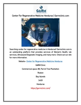 Center For Regenerative Medicine Honduras | Garmclinic.com