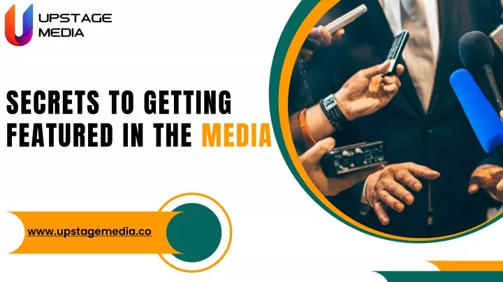 secrets to getting featured in the media