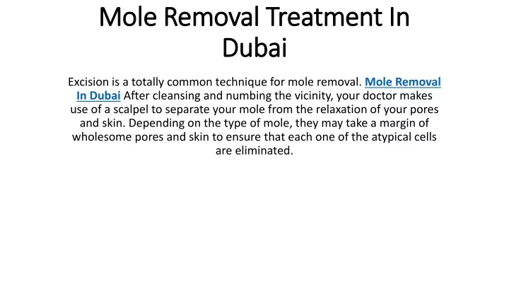 mole removal treatment in dubai