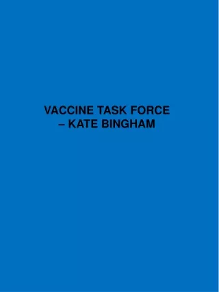 Vaccine Task Force – Kate Bingham Gene Therapy Fixer