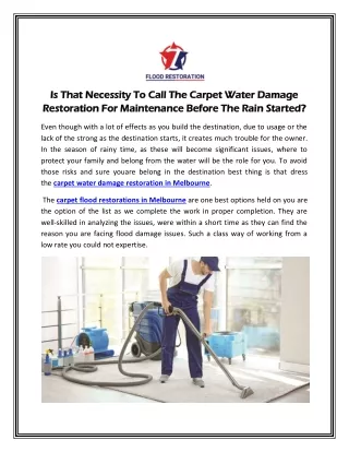 Is That Necessity To Call The Carpet Water Damage Restoration For Maintenance Before The Rain Started
