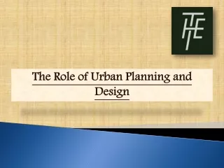 The Role of Urban Planning and Design