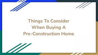 Things To Consider When Buying A Pre-Construction Home