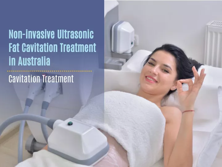 non invasive ultrasonic fat cavitation treatment