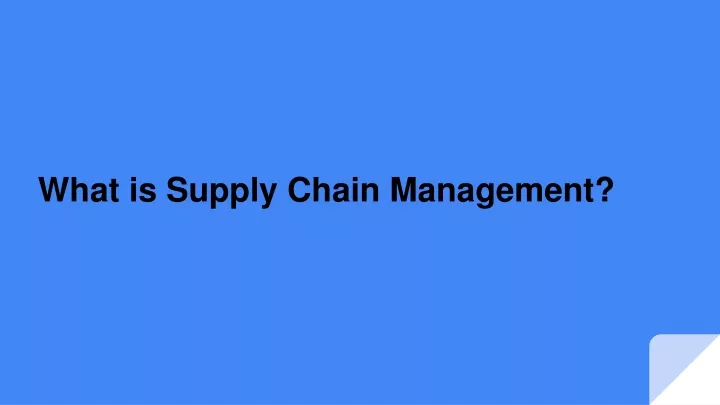 what is supply chain management