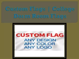 Custom Flags  College Dorm Room Flags