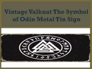 Vintage Valknut The Symbol of Odin Metal Tin Sign