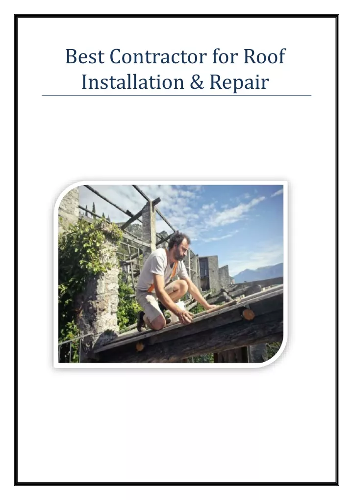 best contractor for roof installation repair