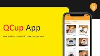QCup - New platform to Improve Coffee Shop Business