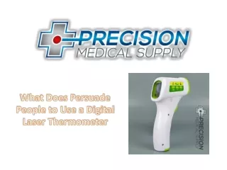 What Does Persuade People to Use a Digital Laser Thermometer