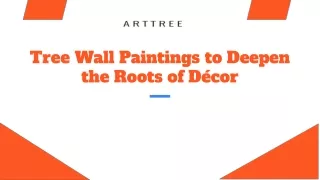 tree wall paintings to deepen the roots of d cor